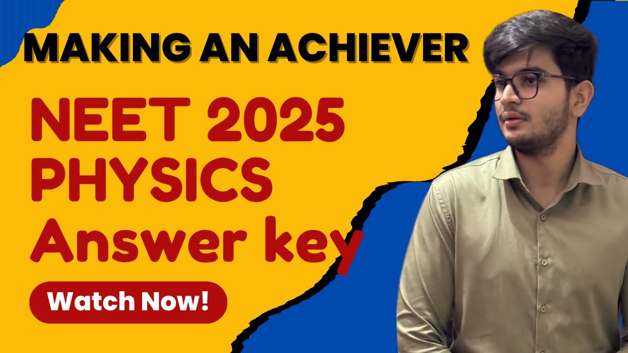 NEET 2025 ANSWER KEY | CODE 45 | PHYSICS ANSWER KEY - YouTube