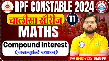 RPF Constable 2024 Classes | RPF Constable Maths Class | Compound Interest | RPF Maths By Aakash Sir