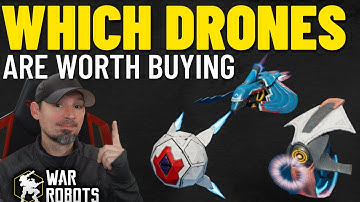 War Robots Drone Buyers Guide | Which Drones Are Worth Buying | War robots drone guide WR