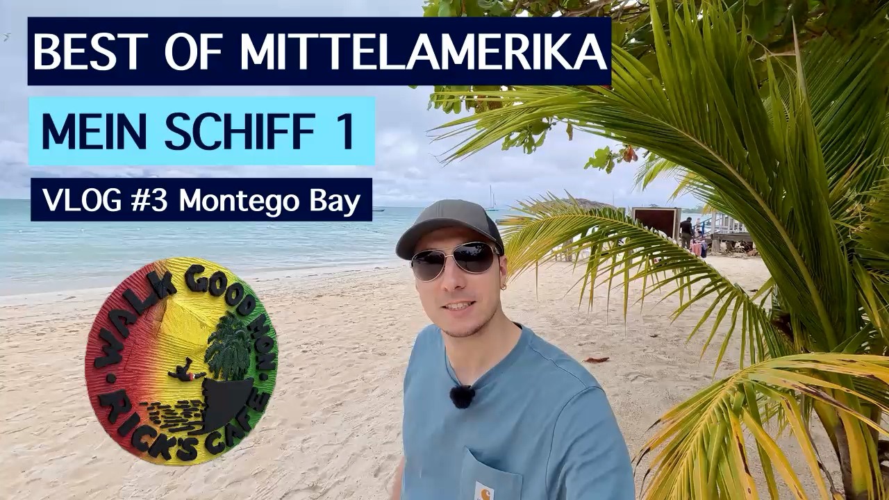 Mein Schiff 1 | Best of Mittelamerika | Vlog#3  Montego Bay | Chill in Negril