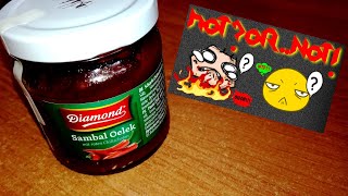 Hot?Or..Not! - Diamond Sambal Oelek