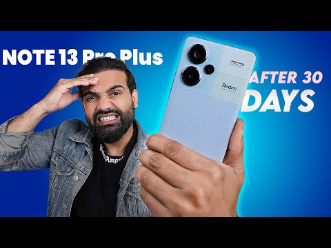 Redmi Note 13 Pro Plus Detailed Review || AFTER 1 MONTH Redmi Note 13 Pro Plus
