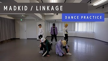 MADKID / LINKAGE [Dance Practice Video]
