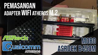 Pemasangan Adapter M.2 WIFI (Adapter AX200) dengan Atheros AR956X