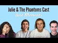 Julie &amp; The Phantoms Cast | Best Moments