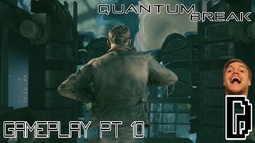 TIME TRAVELER! QUANTUM BREAK PT 10 GAMEPLAY PLAYTHROUGH WALKTHROUGH GAMING #GAMING#TIME#TIMETRAVEL