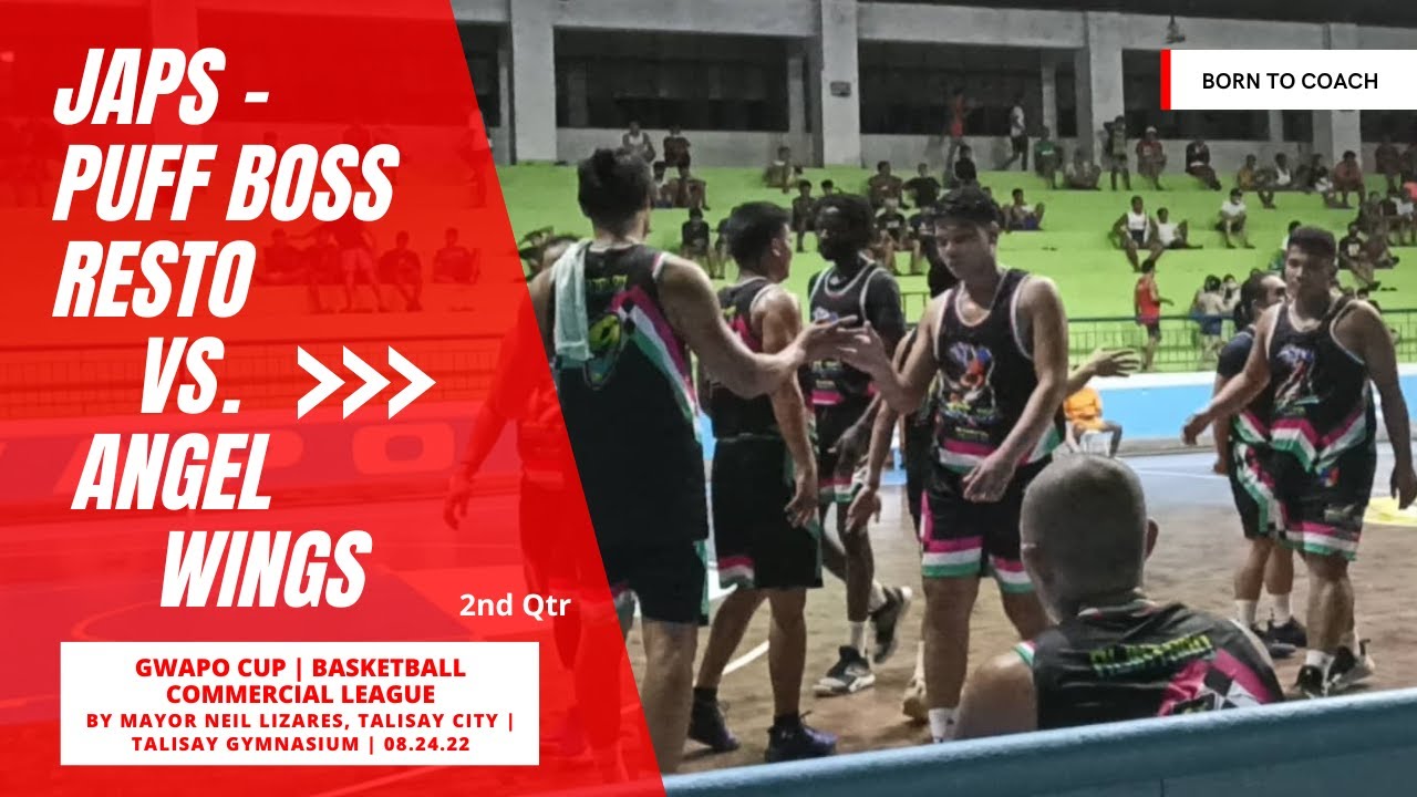 JAPs Puff Boss Resto vs. Angel Wings | Gwapo Cup | 2nd Quarter | 08.24.22