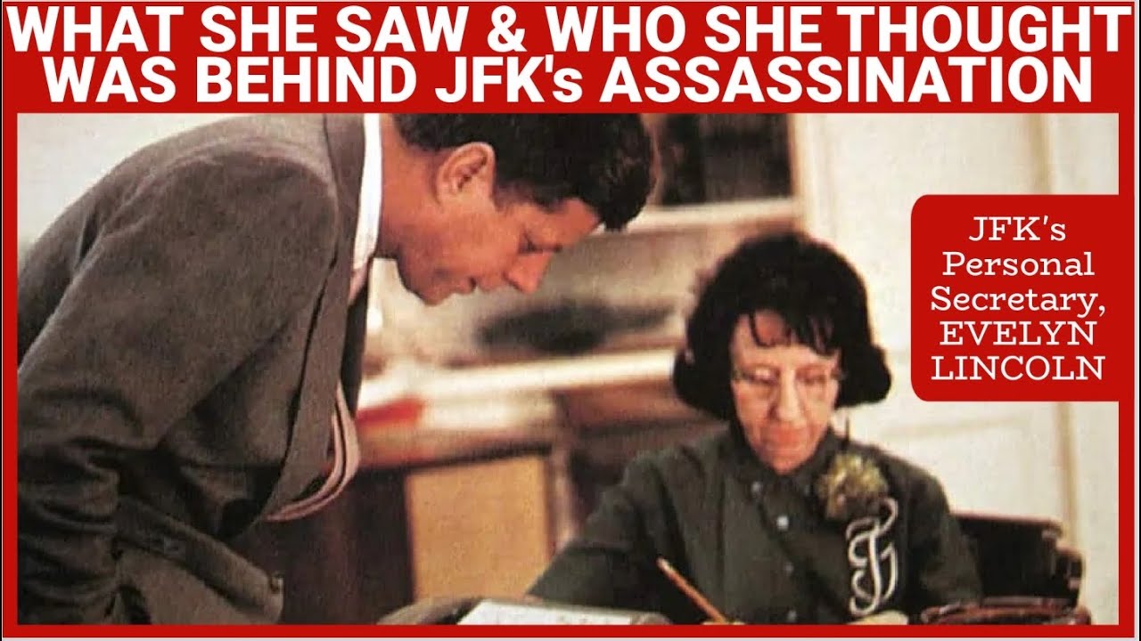 Who Evelyn Lincoln Suspected, and What She Said: JFK’s Secretary 11/22/1963 #november22 #jfk 