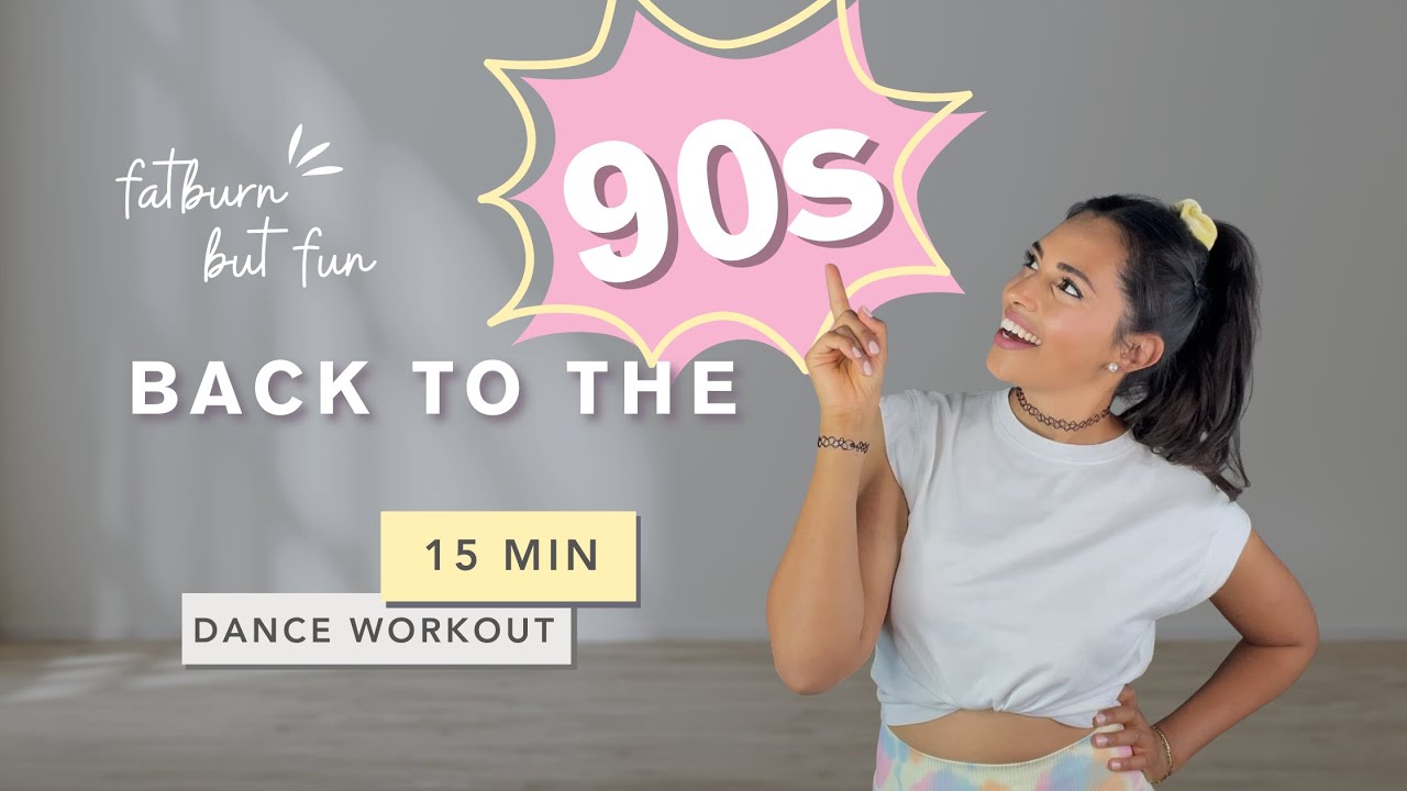 15 Min 90s Dance Workout | Ganzkörper workout | Fett verbrennen, Tanzen & Gute Laune