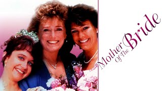 Mother of the Bride (1993) | Full Movie | Rue McClanahan | Kristy McNichol | Beverley Mitchell by TheArchiveTV 40,271 views 5 months ago 1 hour, 30 minutes