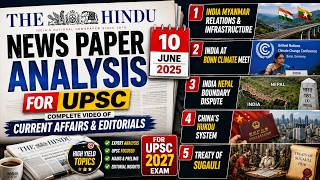 The Hindu Analysis Today | 10 June 2026 | The Hindu Newspaper Analysis | Daily Current Affairs