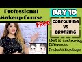 Day 10 free professional makeup class  bronzing vs contouring  arushi pahwa