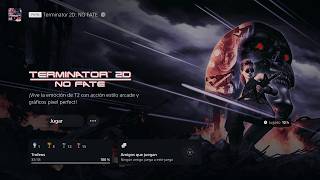 Terminator 2D / No Fate: Platino # 218 (100% Trofeos)