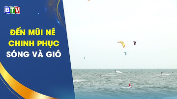 [BTV] - Đến Mũi Né chinh phục sóng và gió