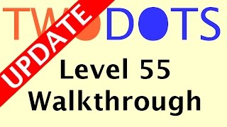 Two Dots Level 55 New Version | TwoDots Level 55 v2
