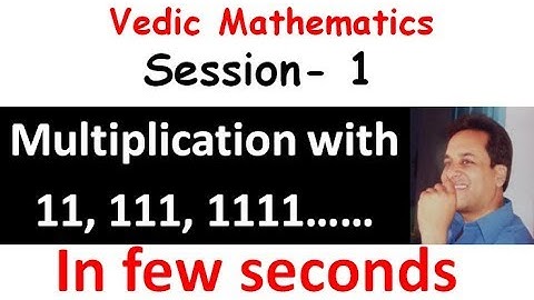 Vedic Maths, Session   1
