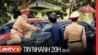 Tin nhanh 20h ngày 25\/12: Tạm giữ Phó Giám đốc hất văng CSGT lên nắp capo rồi bỏ chạy | ANTV