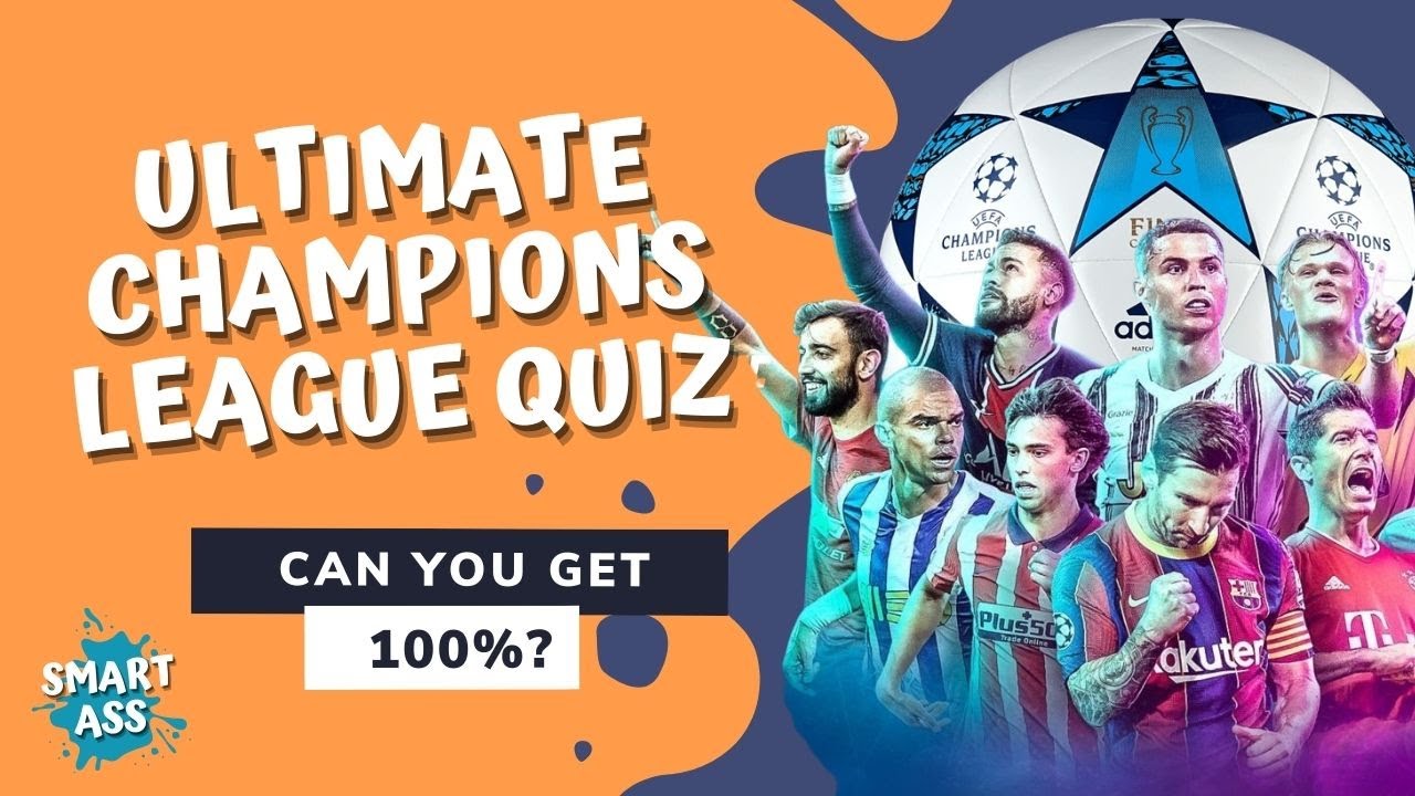 UEFA Champions League Quiz 2021 ⚽ Sports Trivia Soccer Quiz