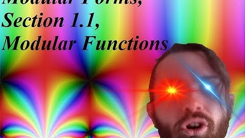 Modular Functions | Modular Forms; Section 1.1