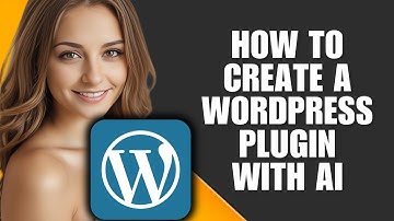 How To Create A WordPress Plugin With AI (2025 Full Guide)