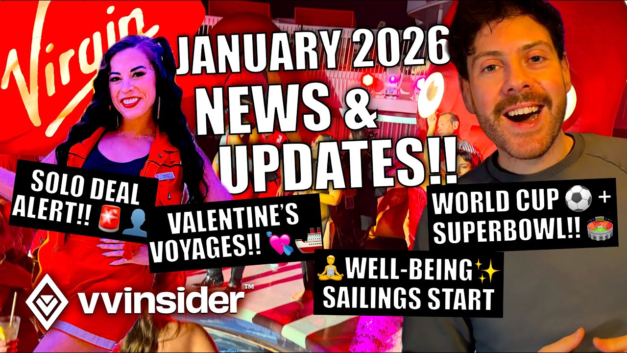 Virgin Voyages January 2026 Update 🚢 All the News, Deals & Changes This Month