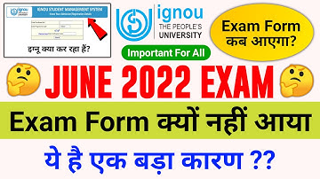 June 2022 Exam Form क्यों नहीं आया ये हैं एक बड़ा कारण? | IGNOU Exam Form June 2022_IGNOU Exam Update