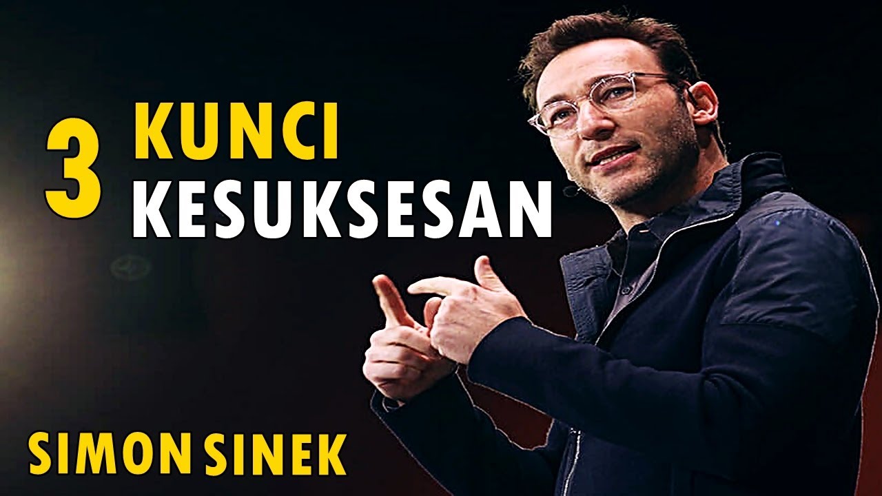 3 Aturan Dalam Mencapai Sukses Simon Sinek Subtitle  