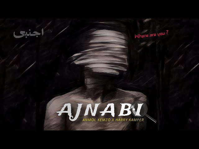Ajnabi | Anmol Kemzo X Harry Kamper (Official Lyrical Video)