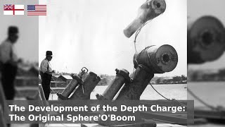 The Invention of the Depth Charge  Kaboom? Yes Jellicoe, Kaboom!