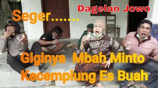 DAGELAN JOWO //  Mbah Minto, Pak Bhabin, Ucup Klaten ( Giginya Jatuh di Es Bah)