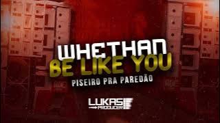 #piseiro  #2023 Wethan - Be Like You Remix Lukas producer  @lukasproducer3227 pro