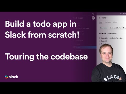 Touring the codebase | Tasks App | Slack YouTube