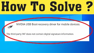 fix the third party inf does not contain digital signature information error on windows 10/8/7