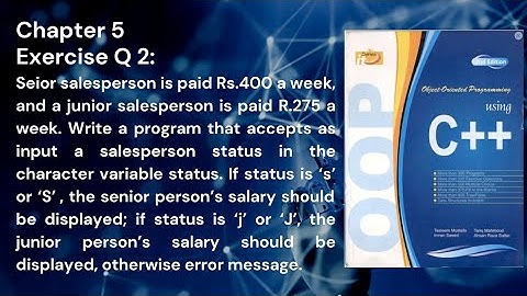 Object-Oriented Programming using C++  Chapter 5 Exercise Question 2|Tasleem Mustafa |Tariq Mahmood