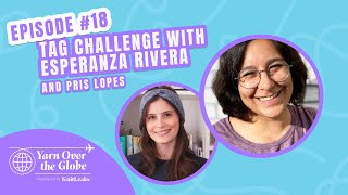 YARN OVER THE GLOBE | TAG challenge 02 | Esperanza Rivera de Torre