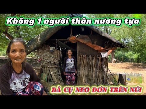 Cả Đời mất hết chồng con, BÀ CỤ neo đơn sống trong căn chòi Sắp Sập