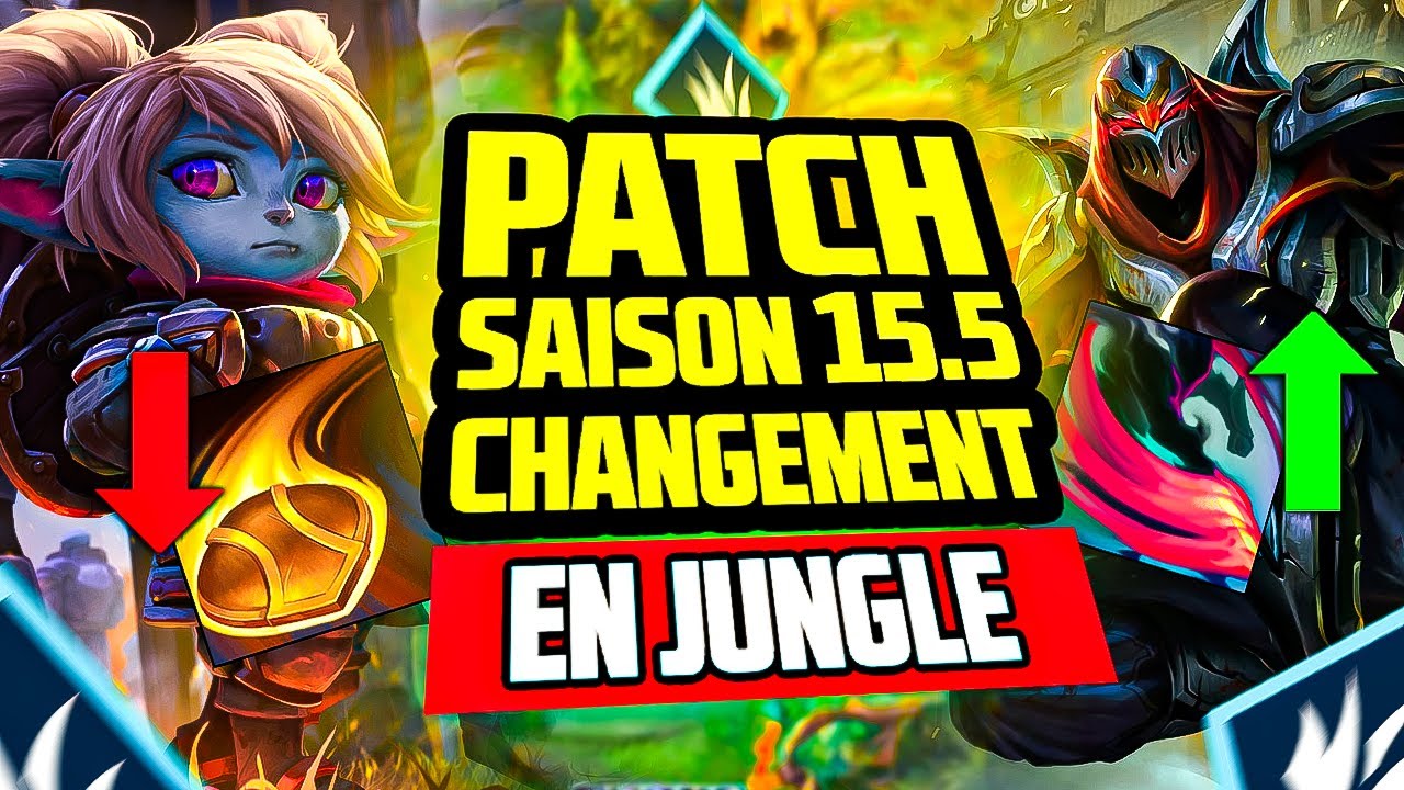 Patch Saison 15.5 JUNGLE - GROS CHANGEMENTS en early game !