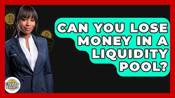 Can You Lose Money In A Liquidity Pool? - CryptoBasics360.com