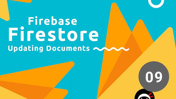 Firebase Firestore Tutorial #9 - Updating Data