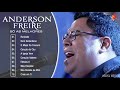 A.nderson F.reire CD Completo | As Melhores Música Gospel 2021 | Louvores e Adoração|TOP GOSPEL 2021