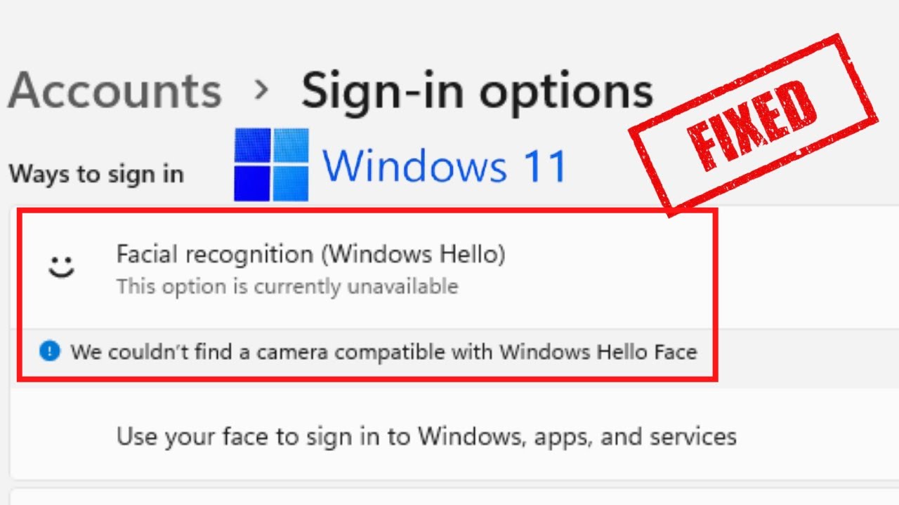 Windows Hello- We couldnt find a camera compatible with windows hello