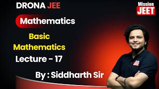 Basic Maths Lecture 17 | Mission Jeet By Siddhartha Mishra Sir