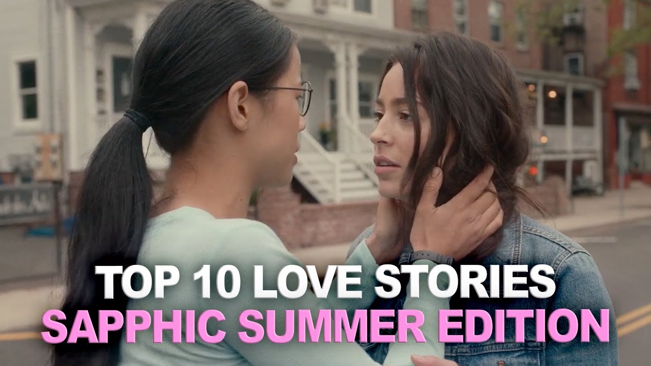 Top 10 sapphic Love Stories | Perfect for Your End-of-Summer Binge