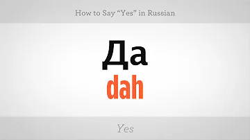Jak Rusové říkají ano?