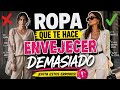 Ropa que te hace ENEVEJECER demasiado.😮