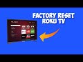How to Factory Reset Roku Smart TV 2021