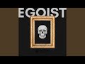 Egoist