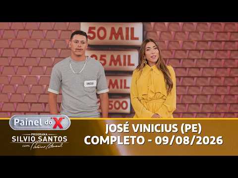 Painel do X Milionário: JOSÉ VINICIUS (PE) | Programa Silvio Santos (09/08/2026)
