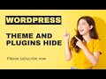 How to hide theme and plugins in WordPress 2023 । By @developeramir_74