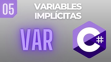 Curso de Programación en C# 2024 | Variables Implícitas